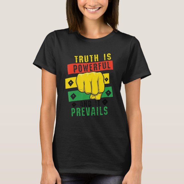 Camiseta Truth Powerful Black Fist Prevail, Pride Black His (Anverso)