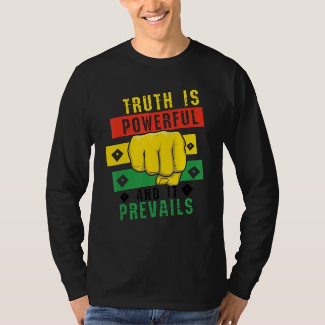 Camiseta Truth Powerful Black Fist Prevail, Pride Black His (Anverso)