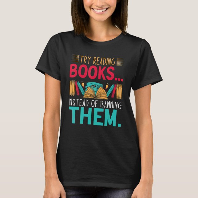 Camiseta try reading books instead of banning them Groovy B (Anverso)