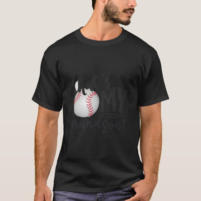 Camiseta T'S My Grandson Out There Baseball (Anverso)