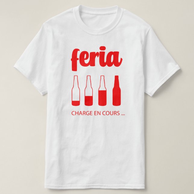 Camiseta Tshirt feria alcool humour (Diseño del anverso)
