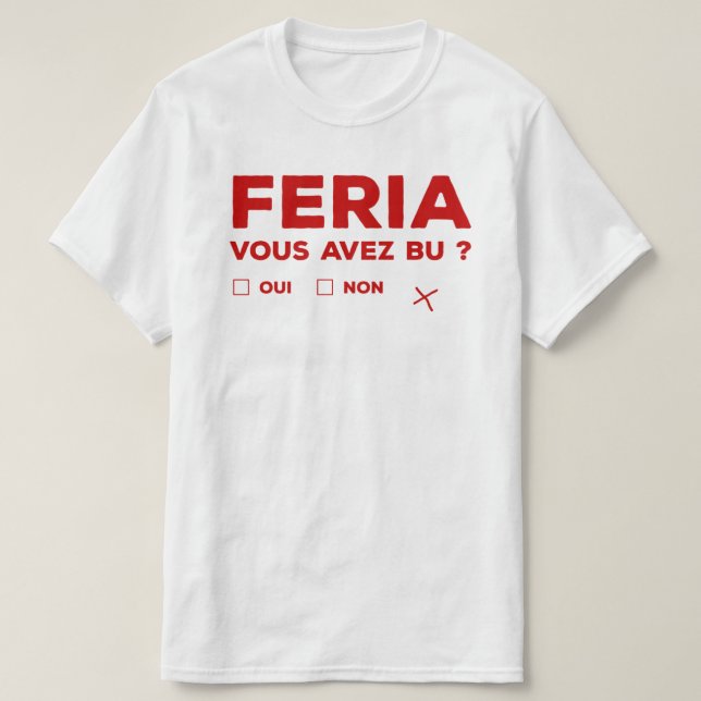 Camiseta Tshirt feria alcool humour Bayonne (Diseño del anverso)