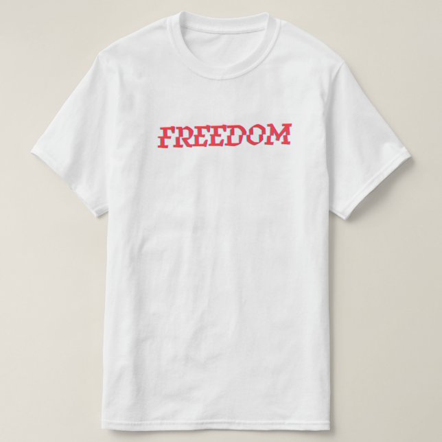 Camiseta Tshirt "FREEDOM" (Diseño del anverso)