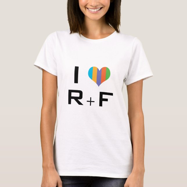 Camiseta Tshirt I Love R+F (Anverso)
