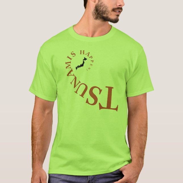 CAMISETA ¡TSUNAMIS SUCEDIÓ! (Anverso)