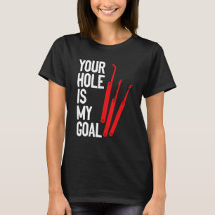 Camiseta Tu Agujero Es Mi Bloqueo De Bloqueo De Bloqueo De 
