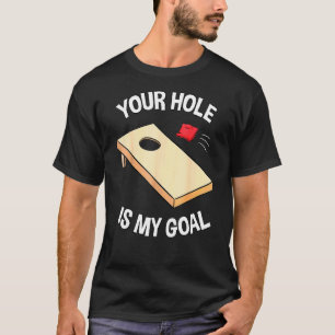 Camiseta Tu Agujero Es Mi Bolsa Bean De Cornhole Team