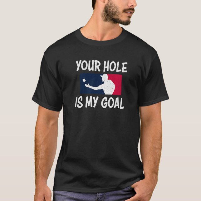 Camiseta Tu Agujero Es Mi Cornhole De Gol (Anverso)