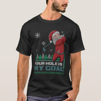 Camiseta Tu Agujero Es Mi Gol Santa Claus Golf Fea Christm