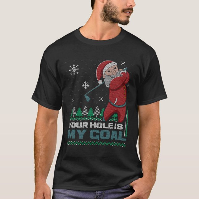 Camiseta Tu Agujero Es Mi Gol Santa Claus Golf Fea Christm (Anverso)