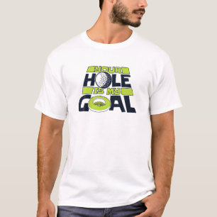 Camiseta Tu Agujero Es Mi Jugador De Gol Pro Golfer Golfing