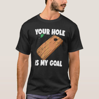 Camiseta Tu Agujero Es Mi Meta Cornhole  2