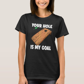 Camiseta Tu Agujero Es Mi Meta Cornhole  2