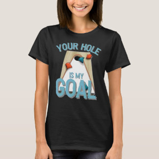 Camiseta Tu Agujero Es Mi Objetivo  Amante De La Cornhole