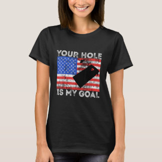 Camiseta Tu agujero es mi objetivo jugador de juego de Corn