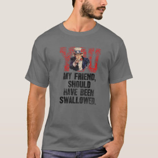 Camiseta Tu Amigo Debería Haber Sido Tragado De Crass Hum
