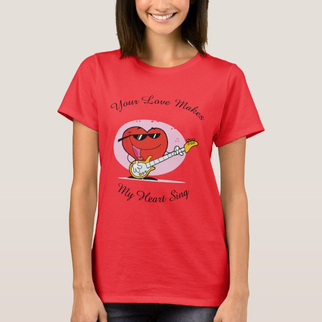 Camiseta Tu amor hace que mi corazón cante (Anverso)