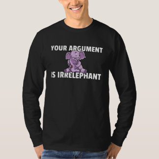 Camiseta Tu Argumento Es Irrelefante Elefante Mujeres Linda