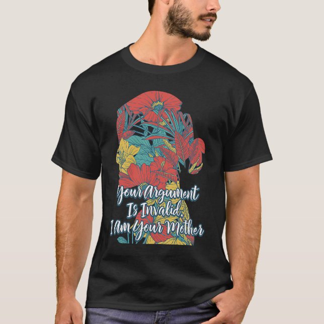 Camiseta Tu Argumento No Es Válido, Dice Mamá, Citas De Mad (Anverso)