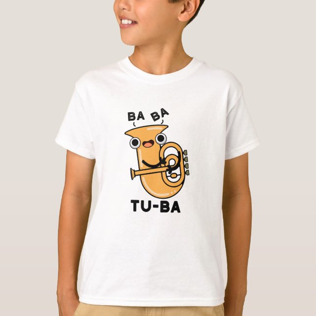 Camiseta Tu-ba Funny Tuba Puns (Anverso)