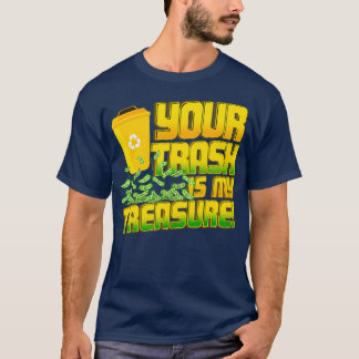 Camiseta Tu Basura Es Mi Abanico De Dumpster