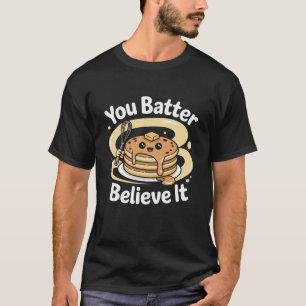 Camiseta Tu Batalla Cree Que Es Una Pila De Panqueques Cuid