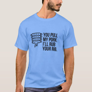 CAMISETA TÚ BORRARÁS MI PORCHE Y ARRUBARÉ TU RIB