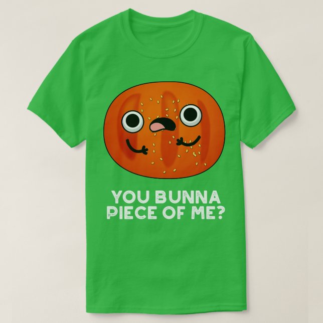 Camiseta Tu Bunna Pieza De Mí Cute Bun Pun (Diseño del anverso)