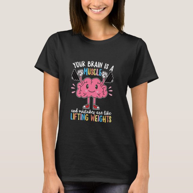 Camiseta Tu Cerebro Es Motivador De Crecimiento Muscular (Anverso)