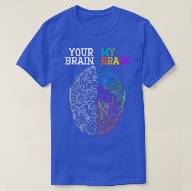 Camiseta Tu cerebro mi cerebro adopta la neurodiversidad TD (Diseño del anverso)