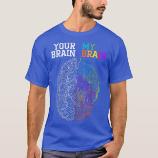 Camiseta Tu cerebro mi cerebro adopta la neurodiversidad TD