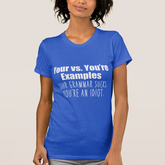 Camiseta Tu contra. Eres divertida Grammar Women's (Anverso)