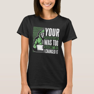 Camiseta Tu Contraseña Era Demasiado Corta Black Hat Hackin