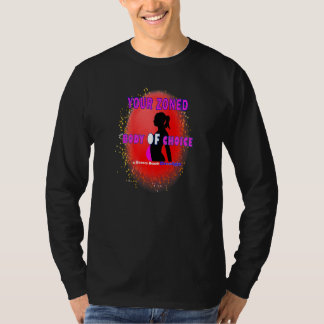 Camiseta Tu cuerpo zonificado de elección Teaseteetops