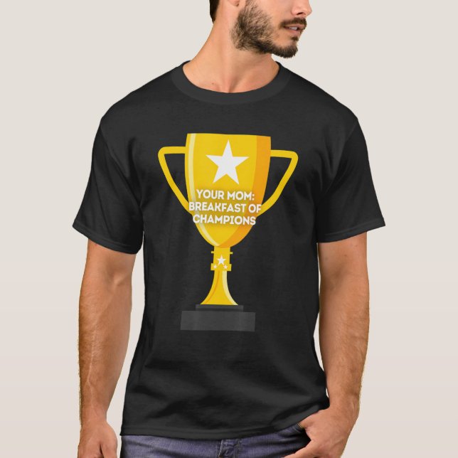 Camiseta Tu Desayuno de Mamá de los Campeones (Anverso)