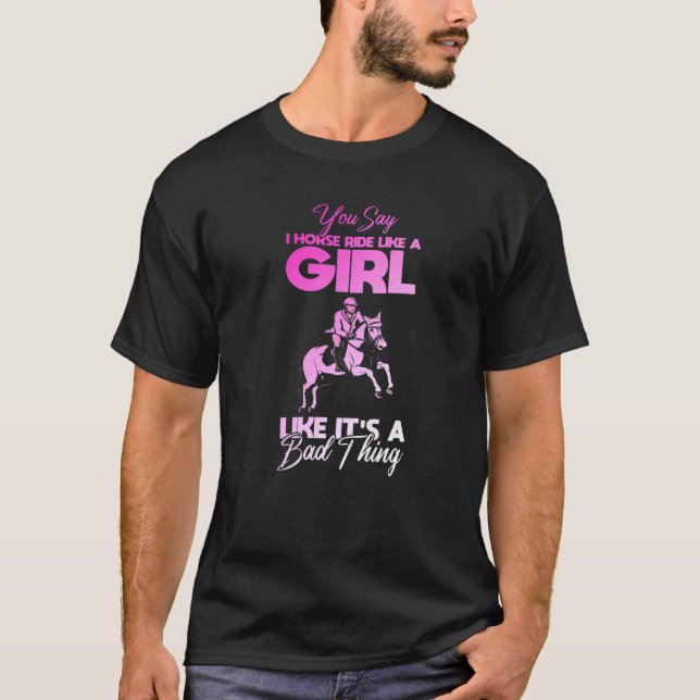 Camiseta Tú dices que yo monto a caballo (Anverso)