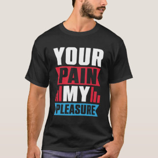 Camiseta Tu Dolor Mi Placer Entrenador Atlético