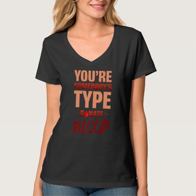 Camiseta Tú eres alguien donando sangre o donando sangre (Anverso)