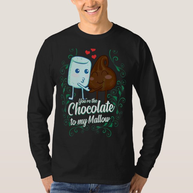 Camiseta Tú eres el chocolate para mi pareja mallow (Anverso)