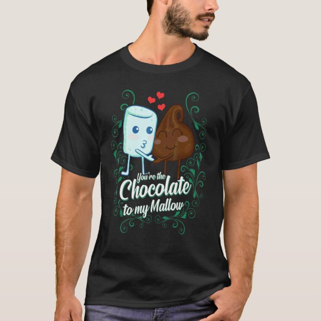 Camiseta Tú eres el chocolate para mi pareja mallow (Anverso)