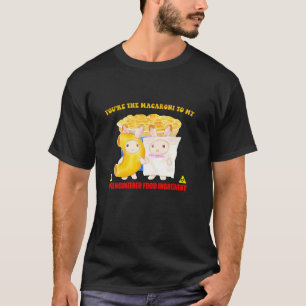 Camiseta Tú eres el macarrón de mi ingesta de alimentos bio