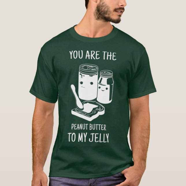 Camiseta Tu Eres La Mantequilla De Maní Para Mi Jelly (Anverso)