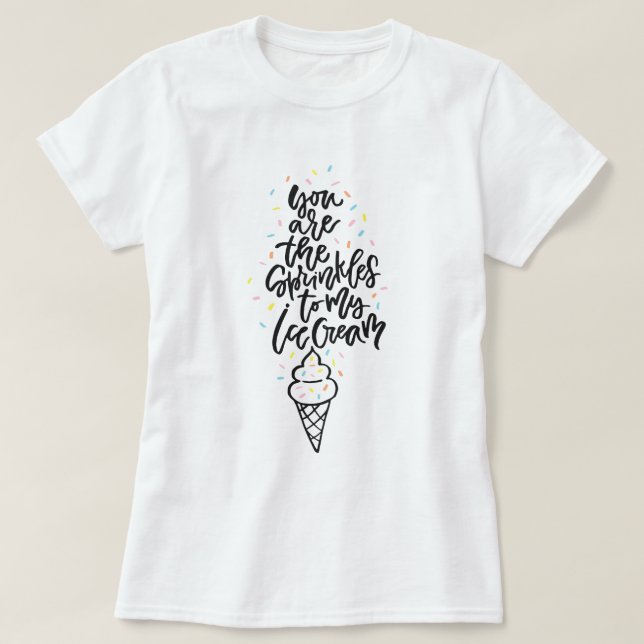 Camiseta Tú Eres La Rupa De Mi Helado (Diseño del anverso)