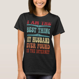 Camiseta Tu eres lo mejor que encontré en Internet