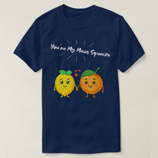 Camiseta Tú eres mi principal Naranja de apretón limón para (Diseño del anverso)