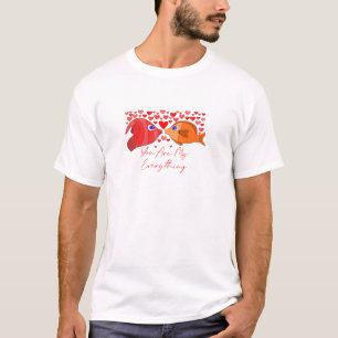Camiseta Tú eres todo lo mío