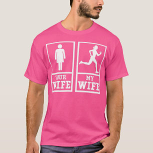 CAMISETA TU ESPOSA MI ESPOSA CORRIENDO