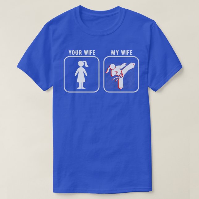 Camiseta Tu esposa mi esposa de artes marciales Taekwondo k (Diseño del anverso)