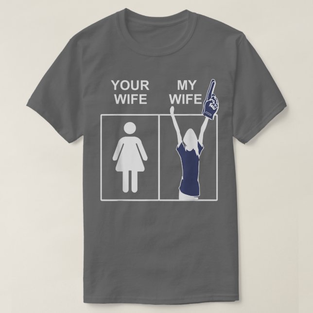 Camiseta Tu esposa, mi esposa, el divertido deporte de la e (Diseño del anverso)