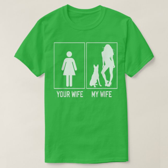 Camiseta Tu Esposa Mi Esposa Malinois Belga Cosas Divertida (Diseño del anverso)